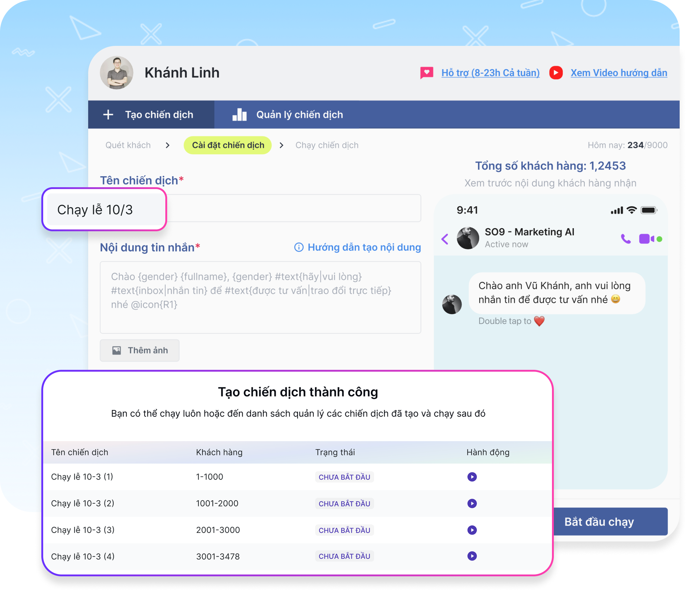 Start your first campaign in just 1 minute